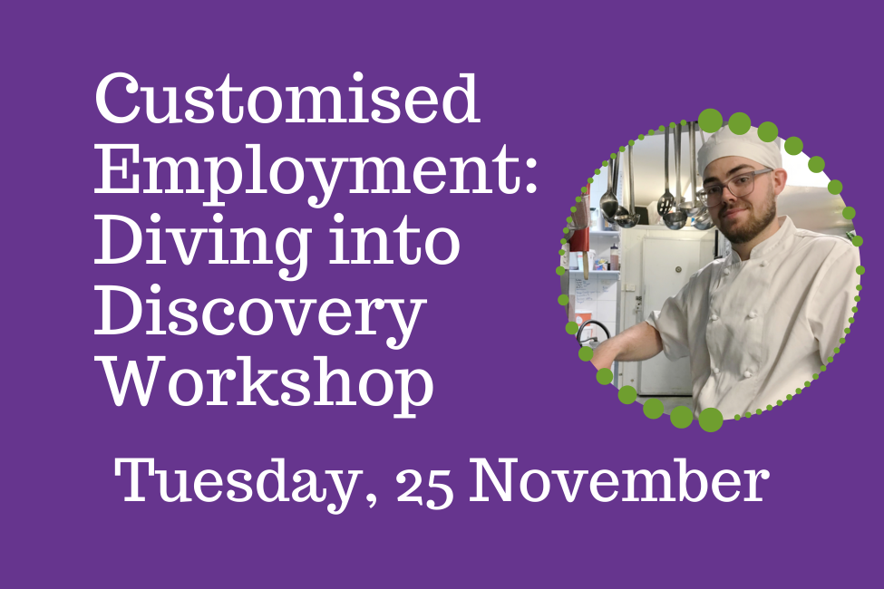 Customised Employment workshop