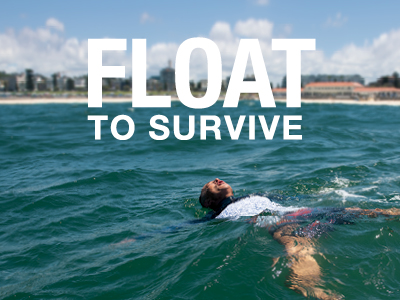 Float to survive